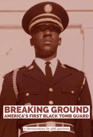 Breaking Ground – America’s First Black Tomb Guard