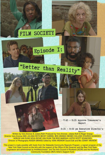 FILM SOCIETY – Episode 1: “Better than Reality”