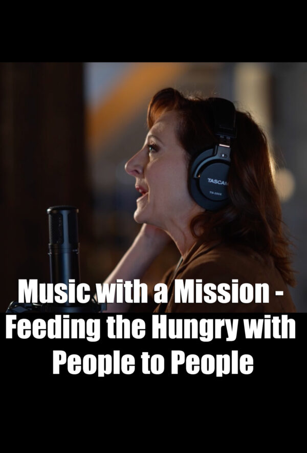 “Music with a Mission: Feeding the Hungry with People to People